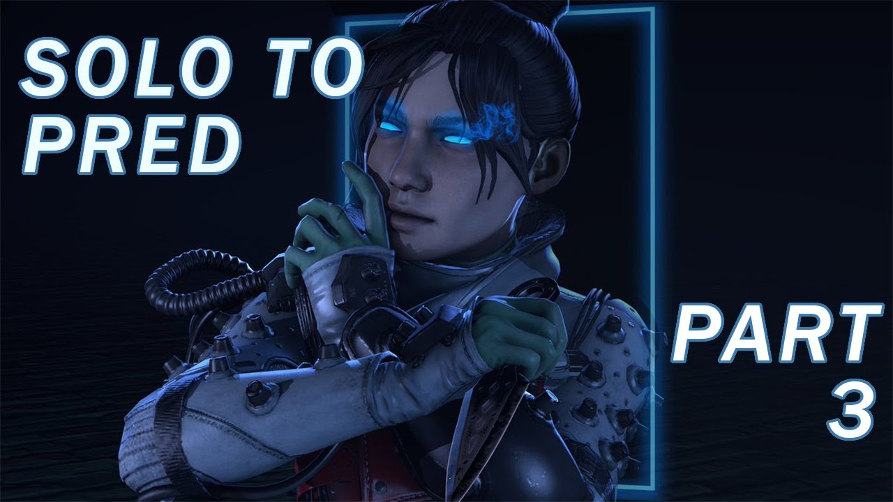 MOVEMENT GOD SOLO'S TO PRED EP. 3 (Apex Legends)