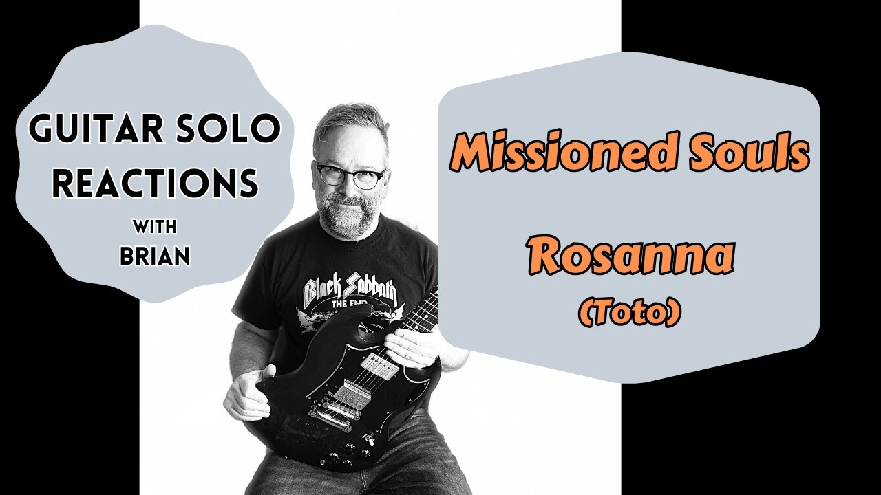 GUITAR SOLO REACTIONS ~ MISSIONED SOULS ~ Rosanna (Toto)