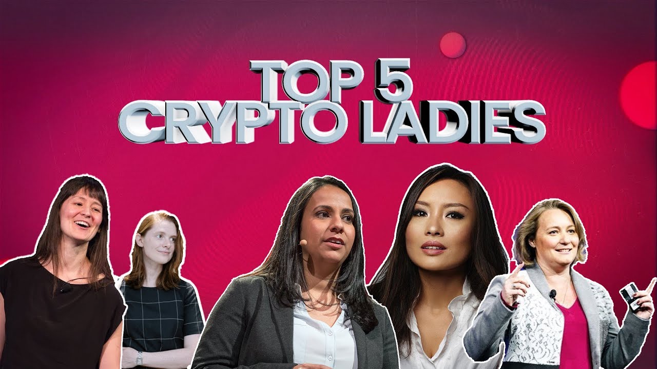 TOP 5 CRYPTO LADIES