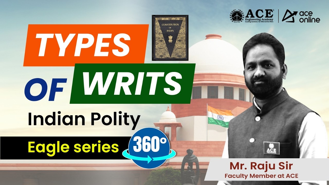 Types of Writs in Indian Polity | Eagle Series 360 | ACE Online & ACE Engg. Academy