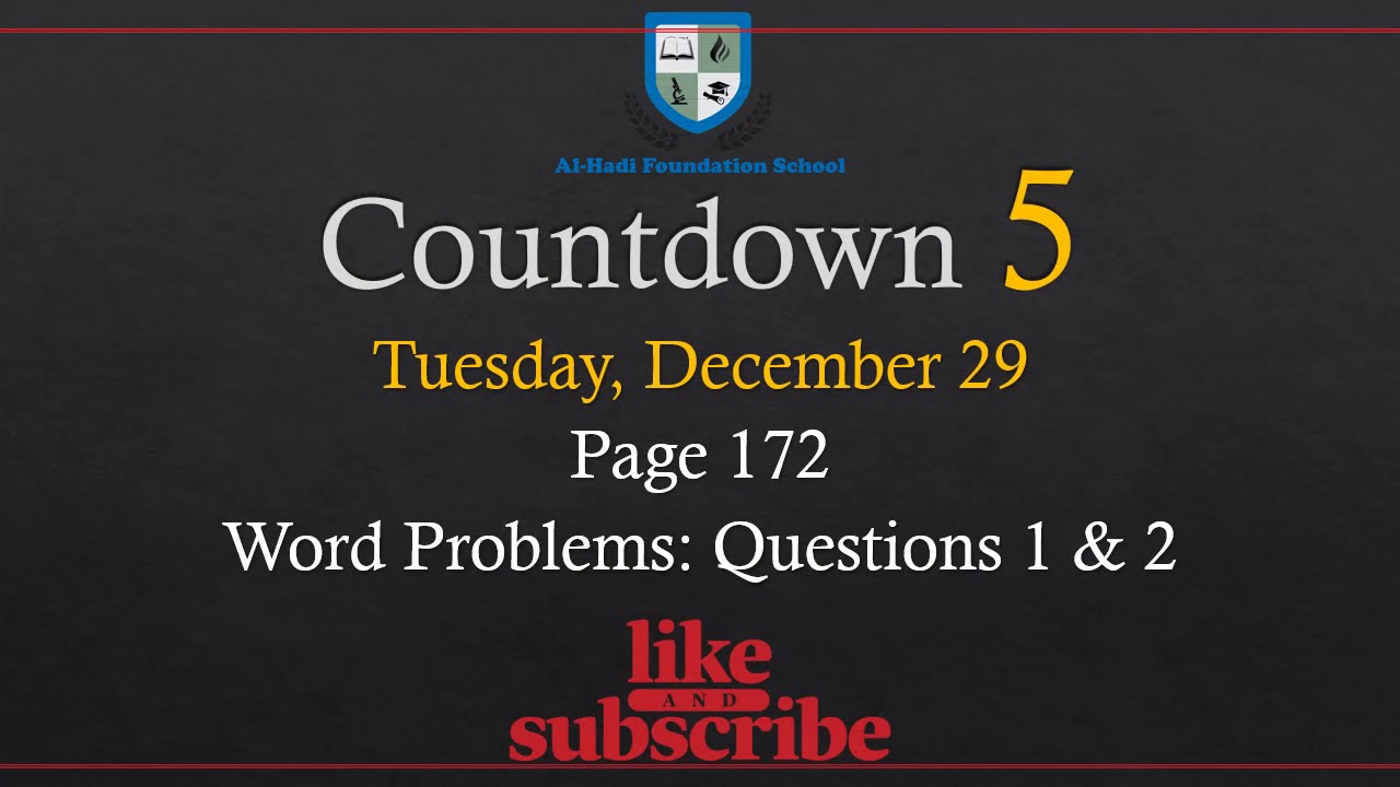 Countdown 5 - Word Problems Q 1 & 2 - Page 172 - December 29