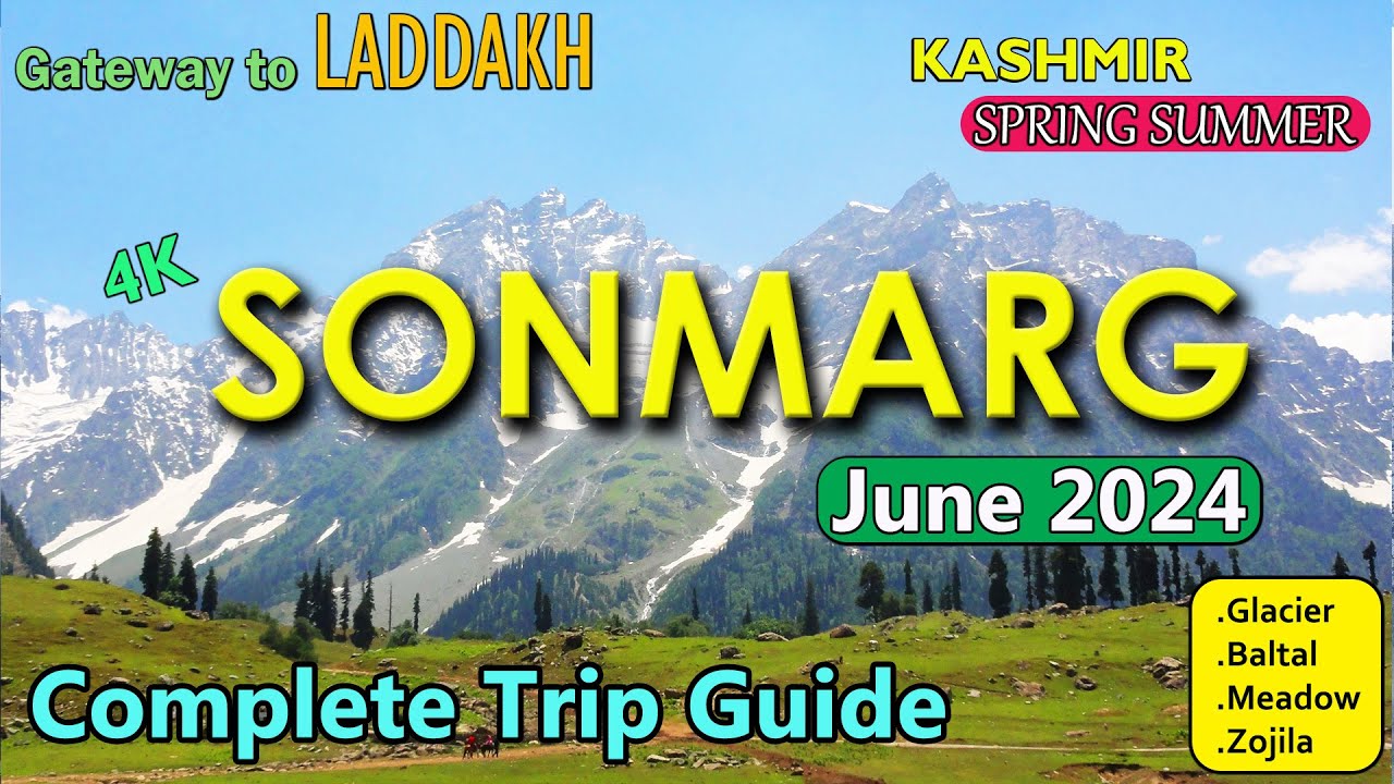 Sonamarg Kashmir in June 2024 | Glacier| Snow in June | Vital Tips | Baltal | Zojila | Kashmir Tour