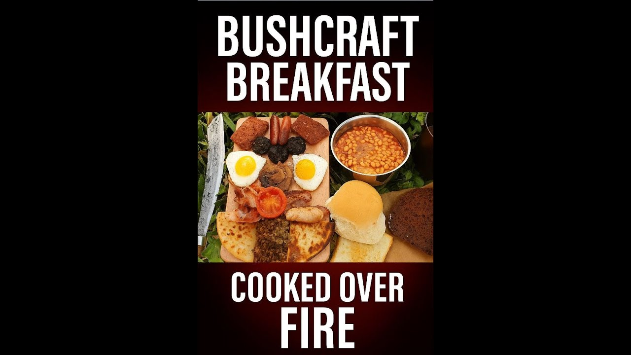 The Best Bushcraft Breakfast You&rsquo;ll Ever See | Scottish Full Fry-Up