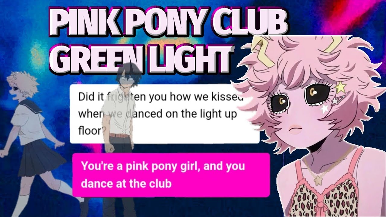 MHA lyric 'prank' - Green Light & Pink Pony Club