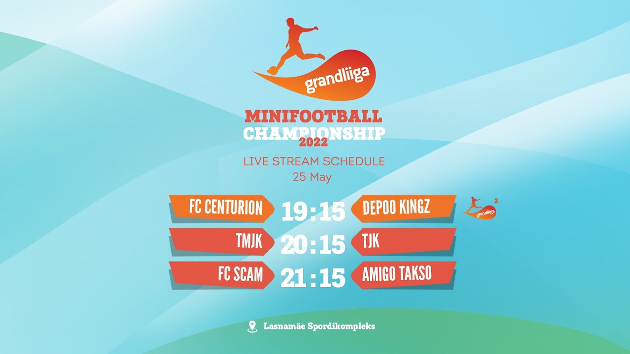 Grandliiga Minifootball 2022 (25-May) Live stream