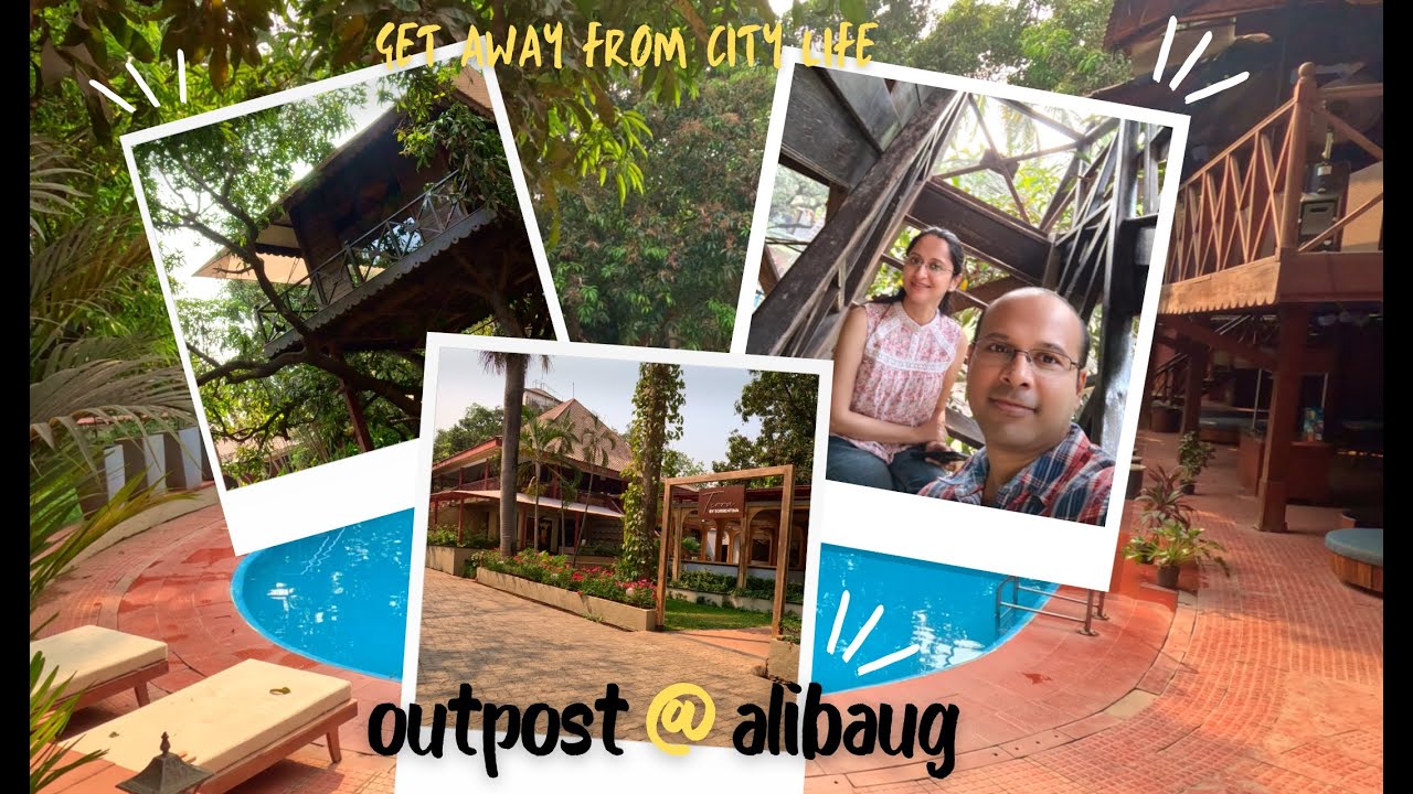 Outpost@Alibaug 🏡🌲| Resorts in Alibaug |Near Kihim Beach|Tree House|Staycation|Trip near Mumbai|4K