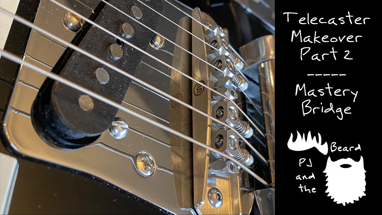 Telecaster Makeover Part 2 - Mastery Bridge