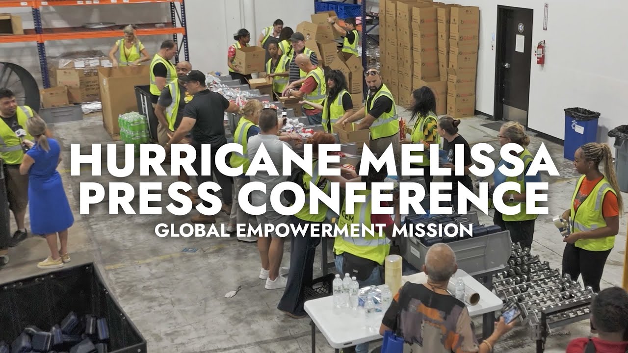 Hurricane Melissa | Press Conference | Global Empowerment Mission