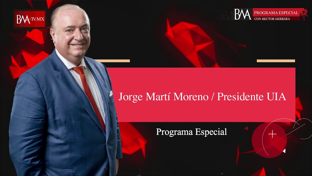 Programa Especial: Los Retos de la Abogacía con Jorge Martí, Presidente de la UIA