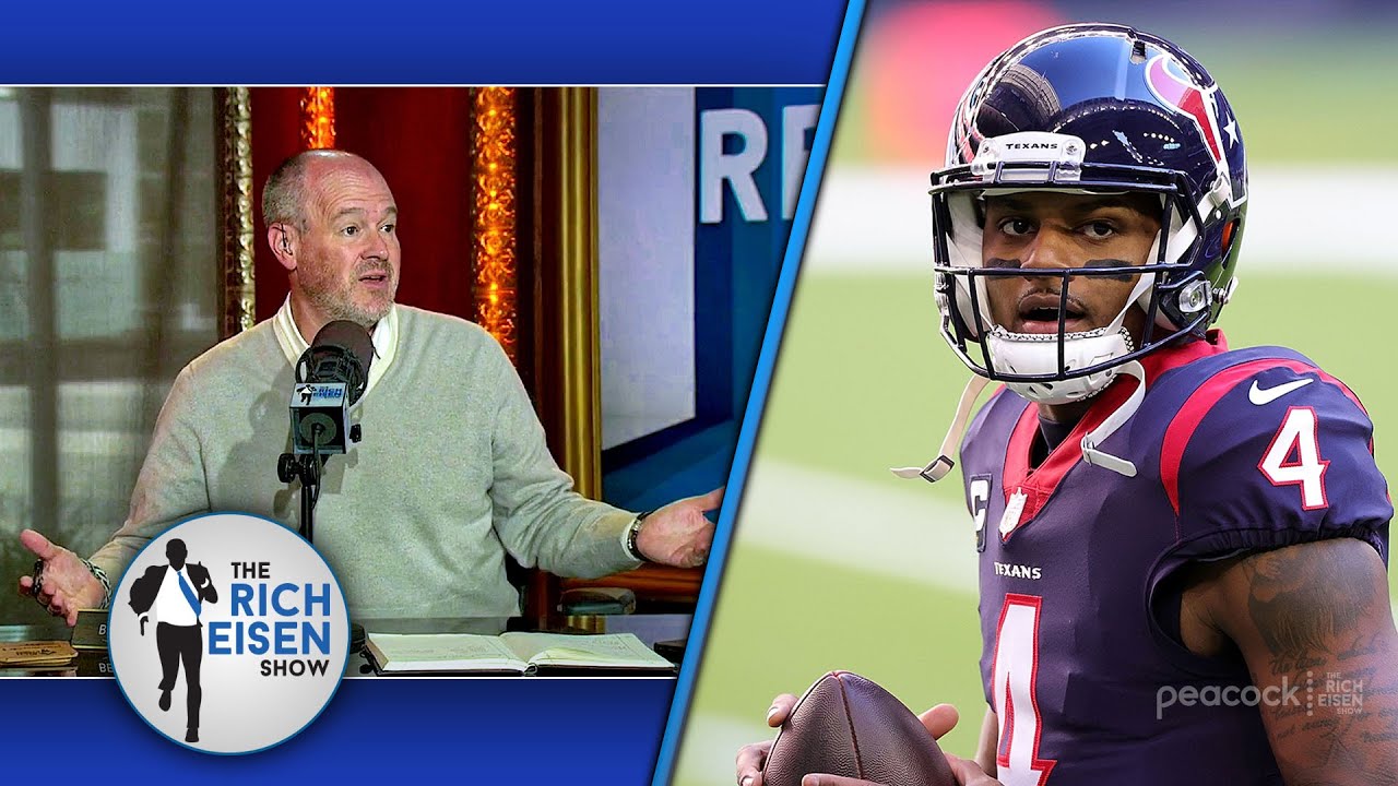 &ldquo;Didn&rsquo;t See This One Coming&rdquo; &ndash; Rich Eisen on the Deshaun Watson to the Miami Dolphins Trade Rumors