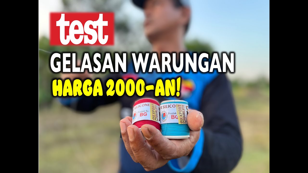 TEST GELASAN WARUNGAN 2000AN!