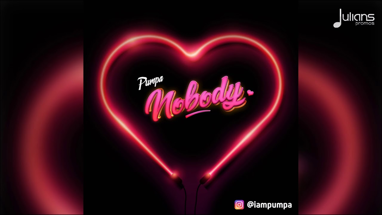 Pumpa - Nobody 