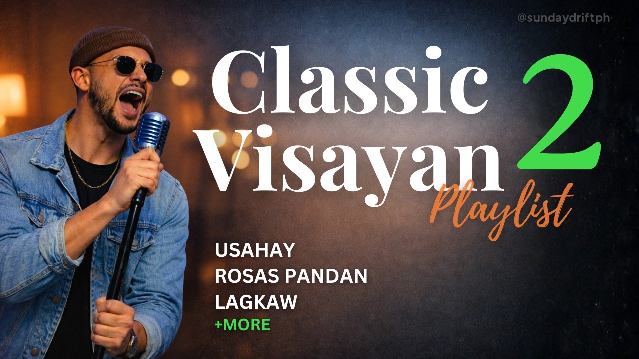 Sunday Drift – Classic Visayan Covers (Session 2)