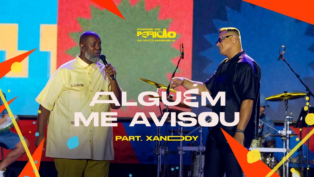 Péricles e Xanddy - Alguém Me Avisou | Pagode do Pericão Ao Vivo em Brasília  (Vídeo Oficial)