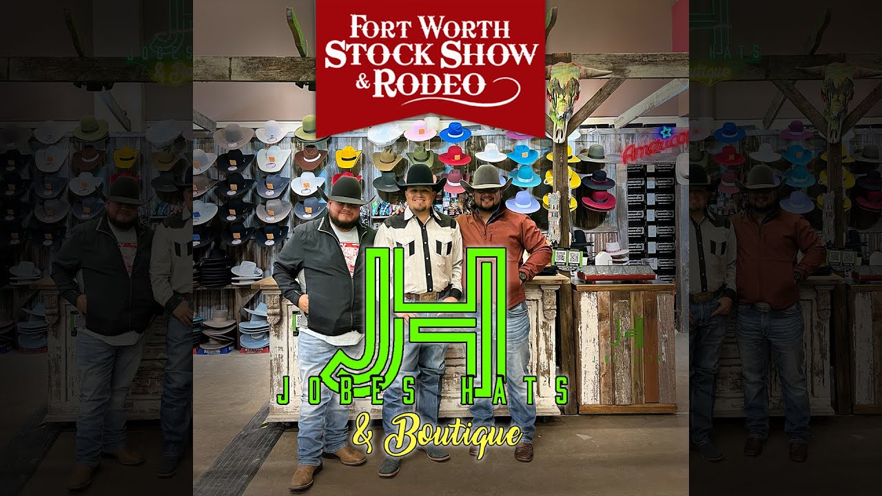 JOBES HATS at the Fort Worth Stock Show & Rodeo