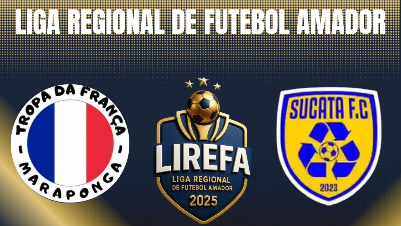 TROPA DA FRANÇA FC X SUCATA FC - LIGA REGIONAL DE FUTEBOL AMADOR - 1ª RODADA