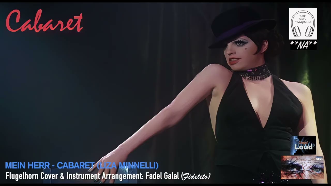 Mein Herr - Cabaret (Liza Minnelli) - Flugelhorn Cover & Instrument Arrangement