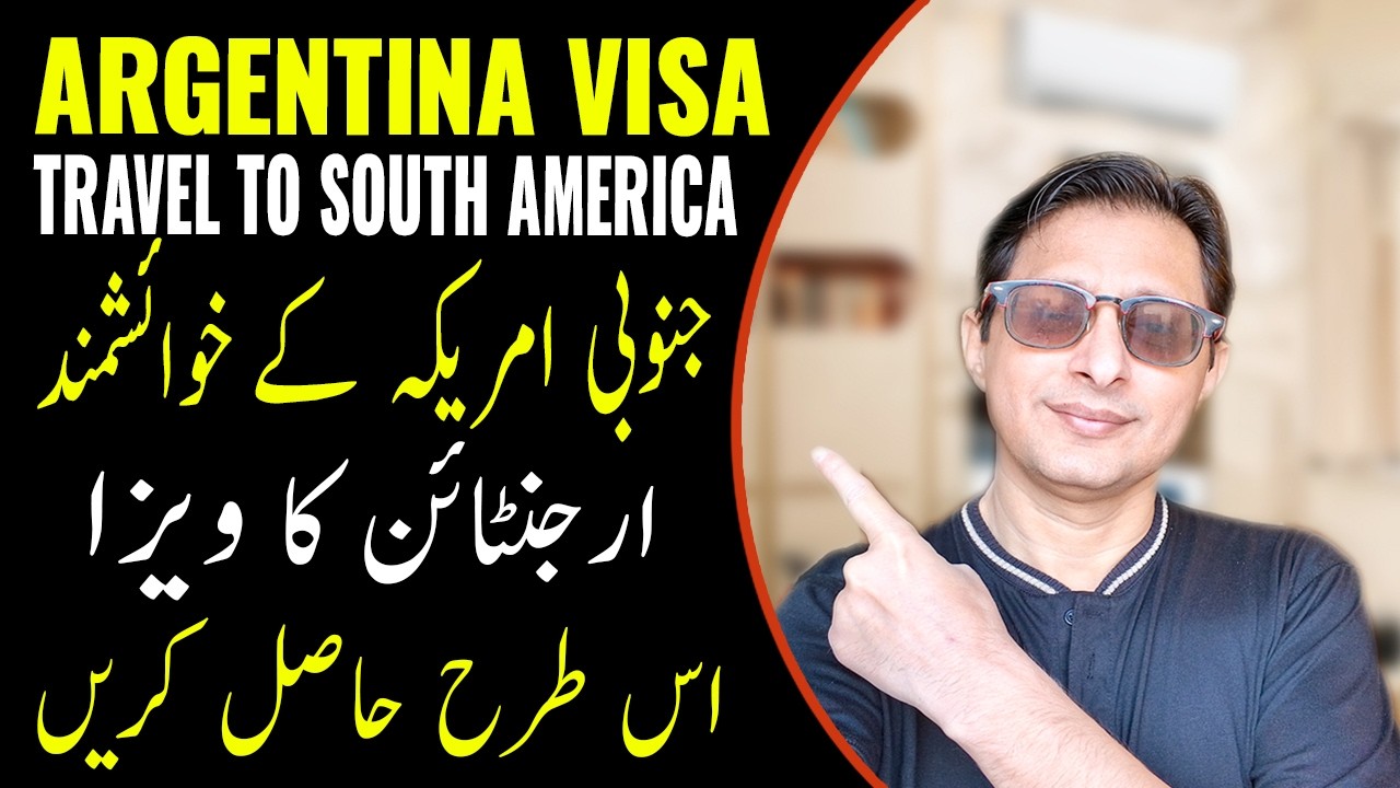 Argentina Visa for Pakistani | Argentina Visa from Pakistan | Argentina Visit Visa from Pakistan