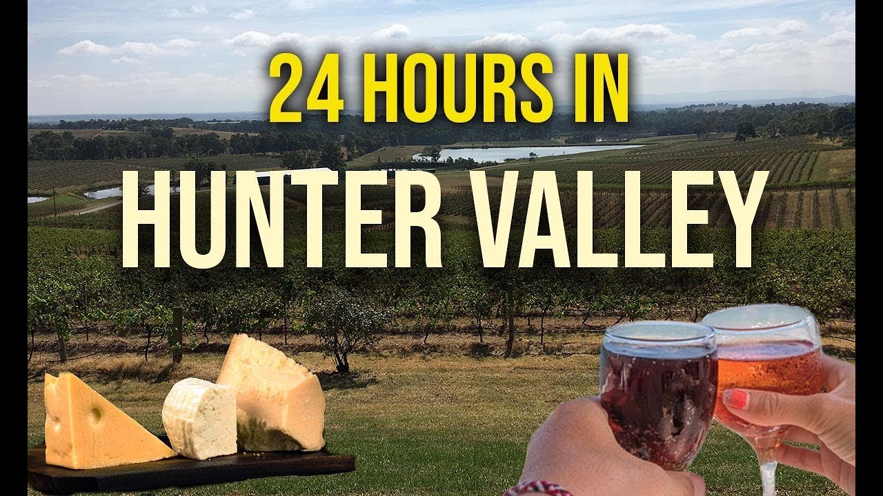 24 HOURS in HUNTER VALLEY |  GUIDE on THINGS TO DO in AUSTRALIA's oldest WINE REGION