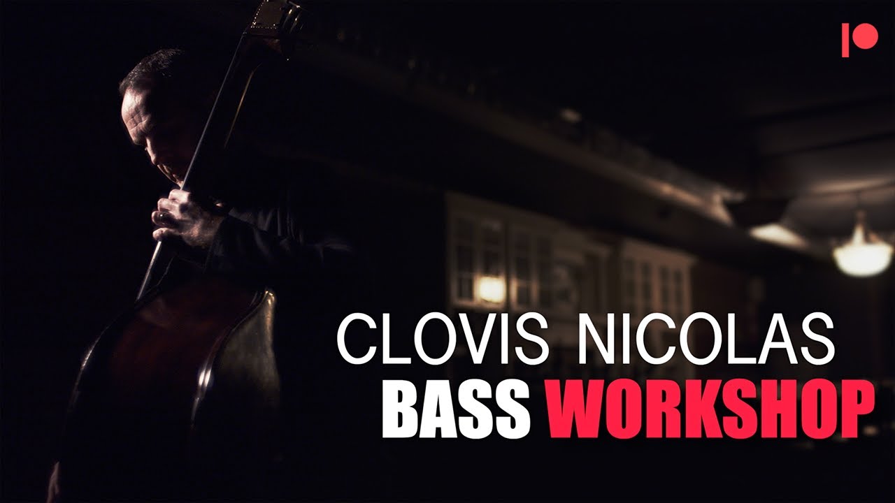 CLOVIS NICOLAS - BASS WORKSHOP -  PATREON TRAILER