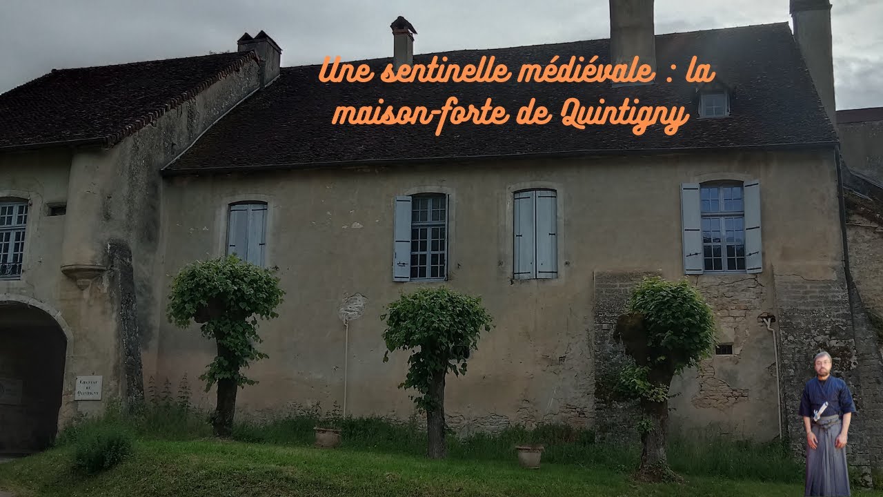 La maison-forte de Quintigny