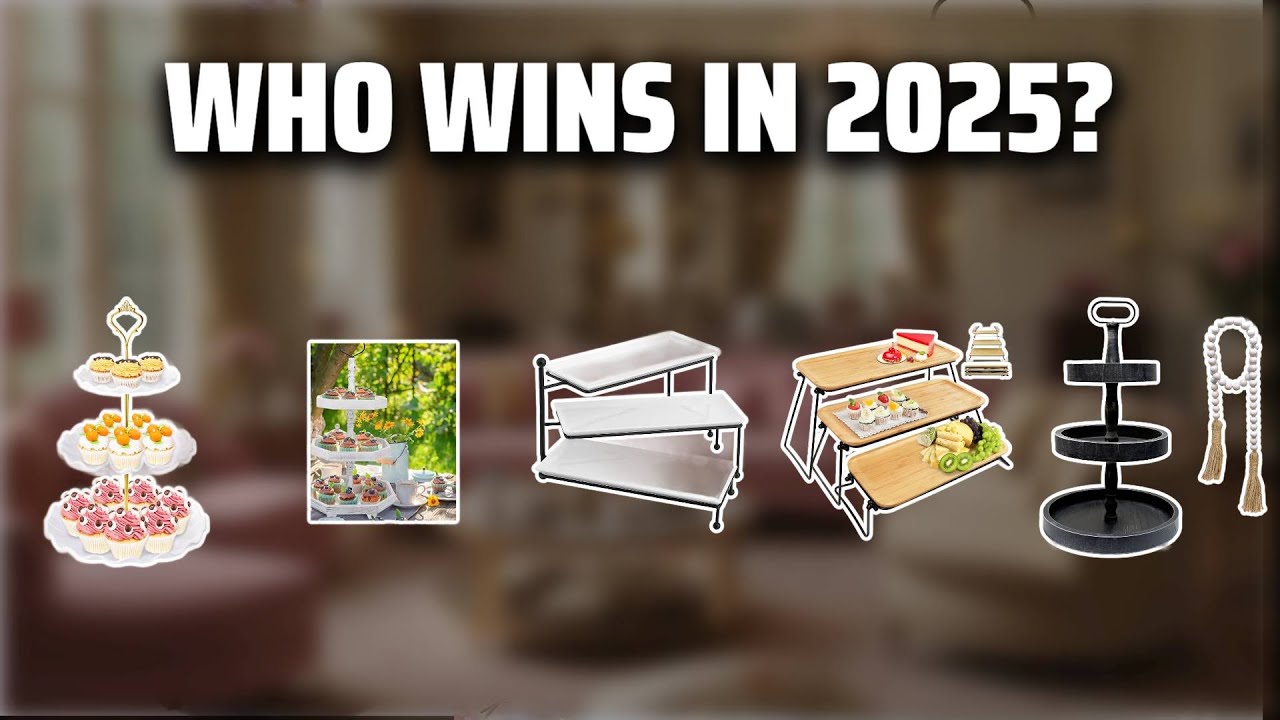 The Top 5 Best 3 Tier Tray Stand in 2025 - Must Watch Before Buying!