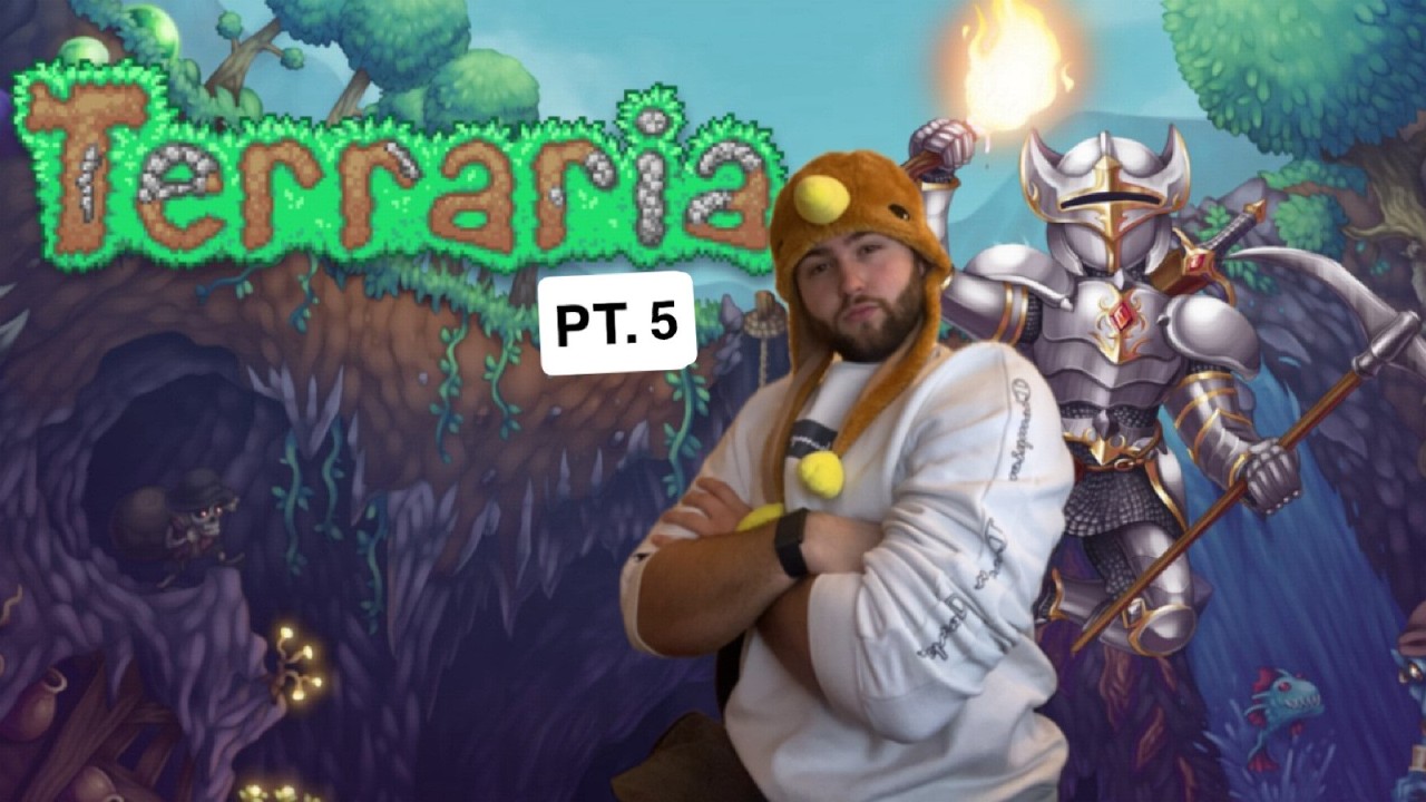 Terraria Playthrough Pt.5.1