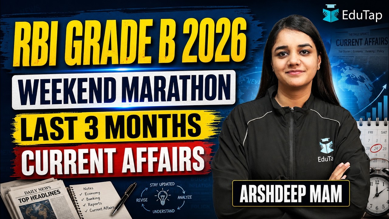 RBI Grade B 2026 General Awareness Marathon | Most Important Current Affairs Of Last 3 Months