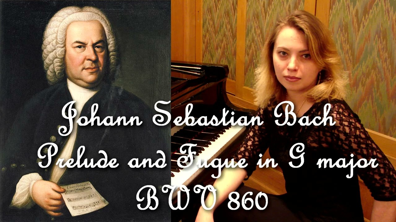 J.S. Bach - Prelude and Fugue G-major -  BWV 860