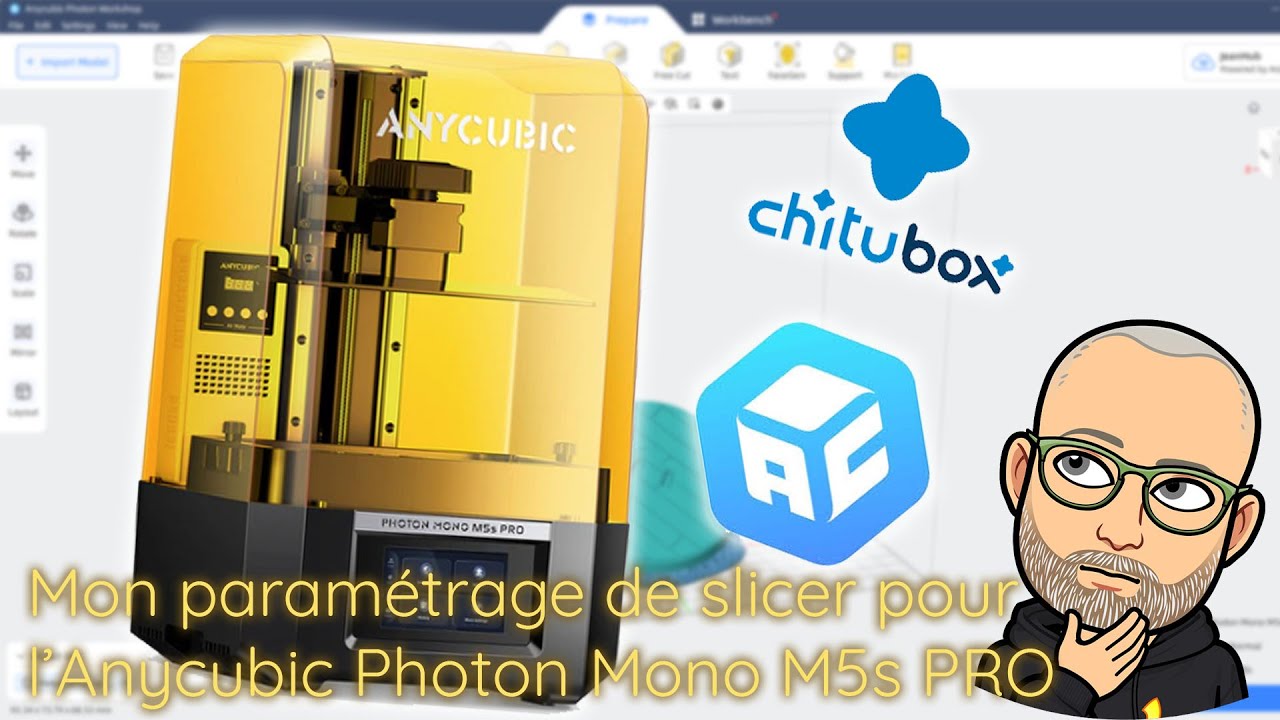 Mon paramétrage de slicer pour l'Anycubic Photon Mono M5s PRO