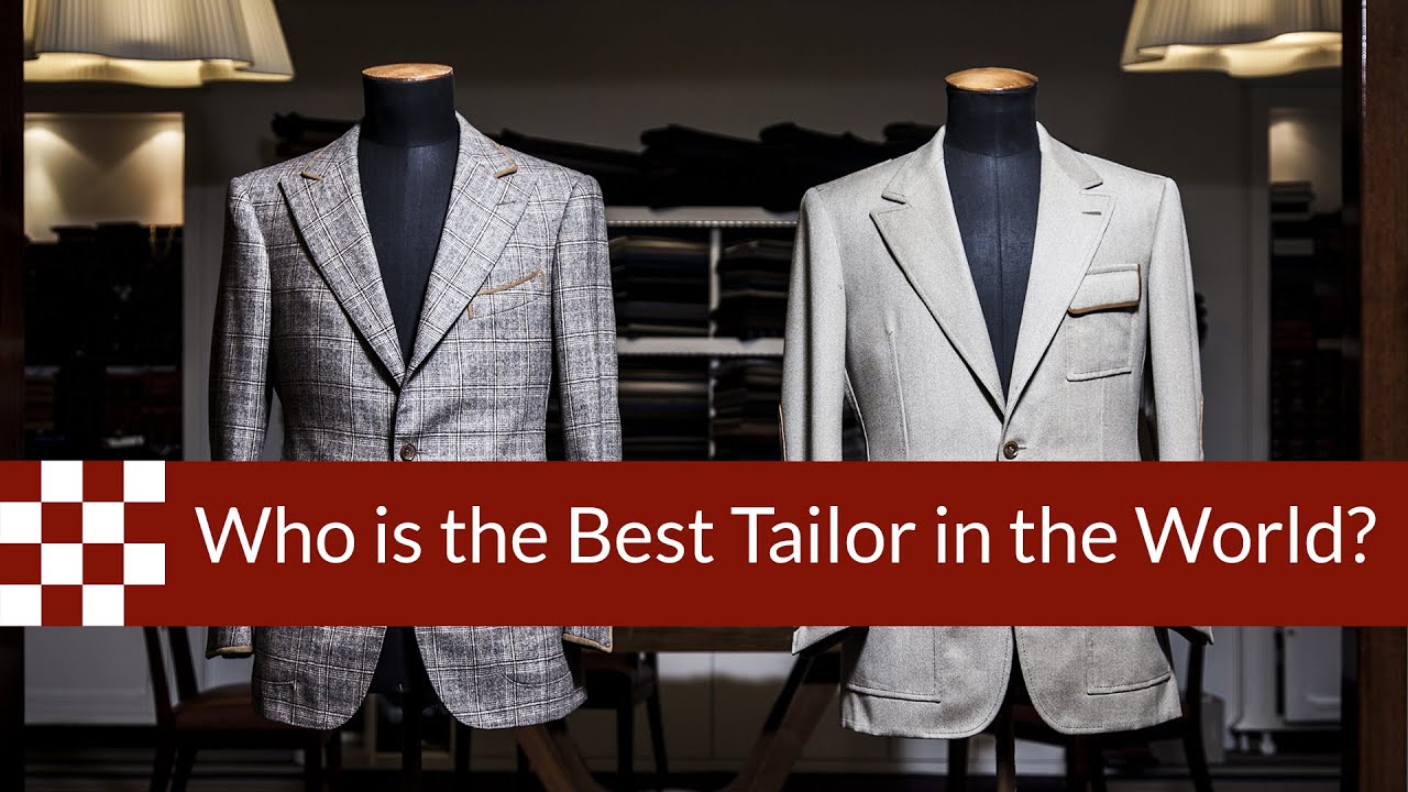 Who is the Best Tailor in the World?
