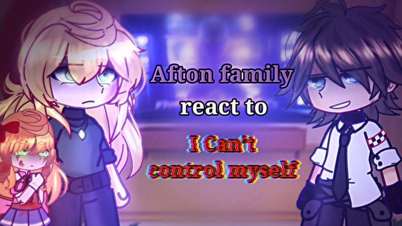 Afton family + Vanessa react to  