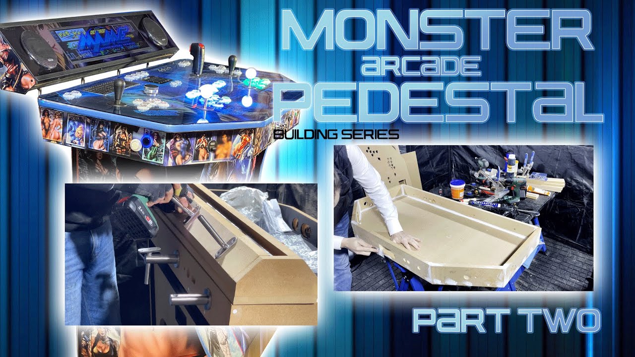 Arcade Pedestal Monster Build - Part 2 of 6:  