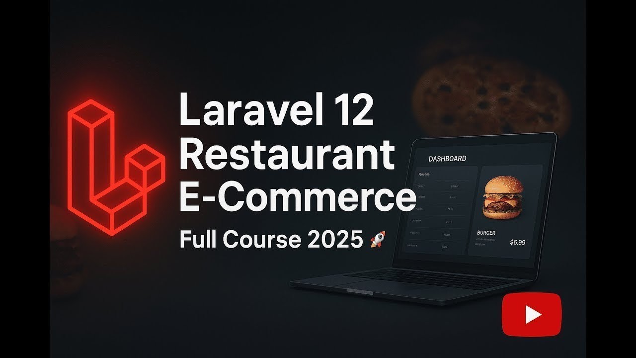 Laravel 12 Restaurant E-Commerce Website 2025 | Full Course | Admin Setup [S7]