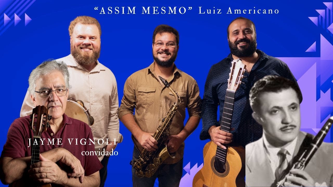 “Assim Mesmo” (Luiz Americano) – Maraka Trio & Jayme Vignoli ao vivo na Casa do Choro