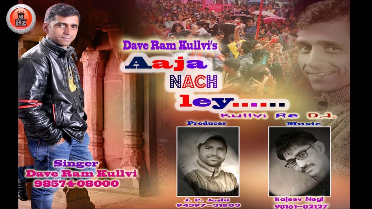 Aaja Nach Ley Kullvi Re DJ Nonstop Songs By Dave Ram Kullvi | Music HunterZ