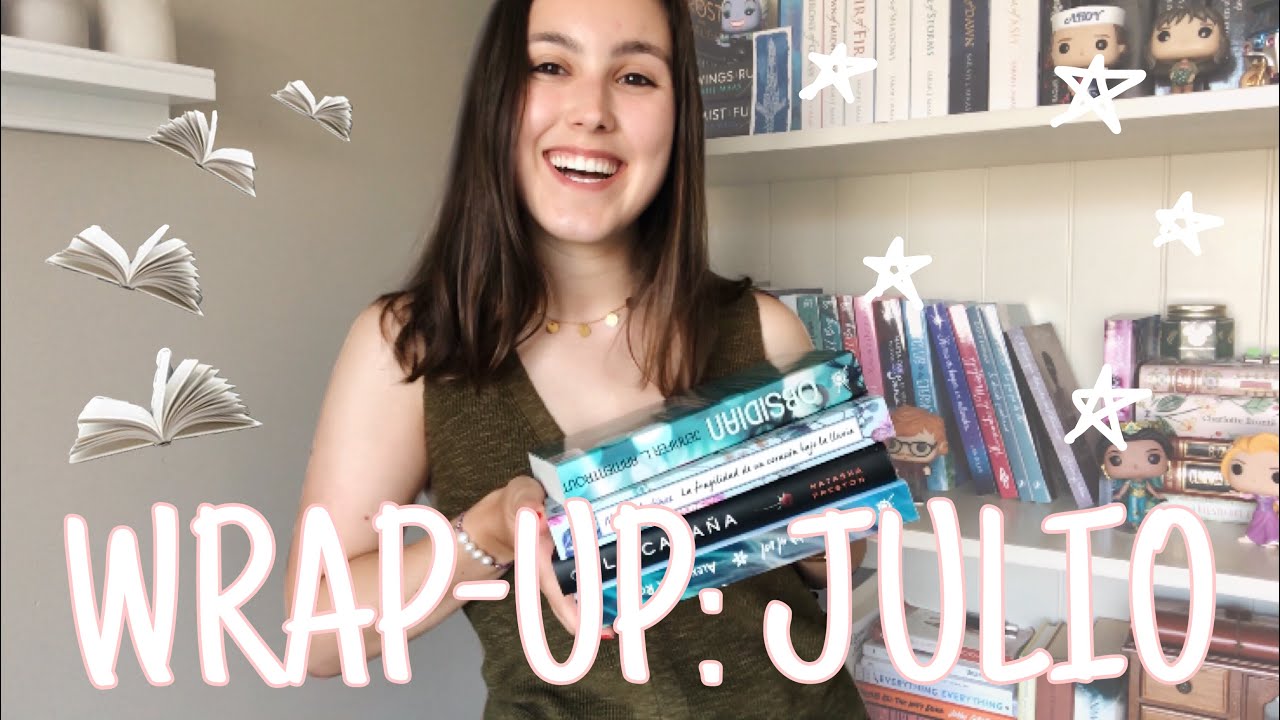 WRAP-UP JULIO | Final de la saga de Trono de Cristal y otros descubrimientos