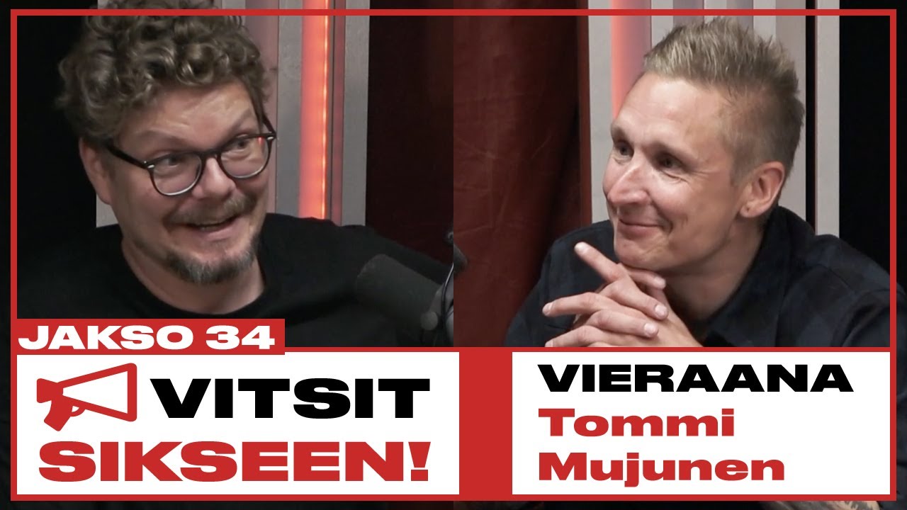 Vitsit Sikseen! Jakso 34 - Tommi Mujunen