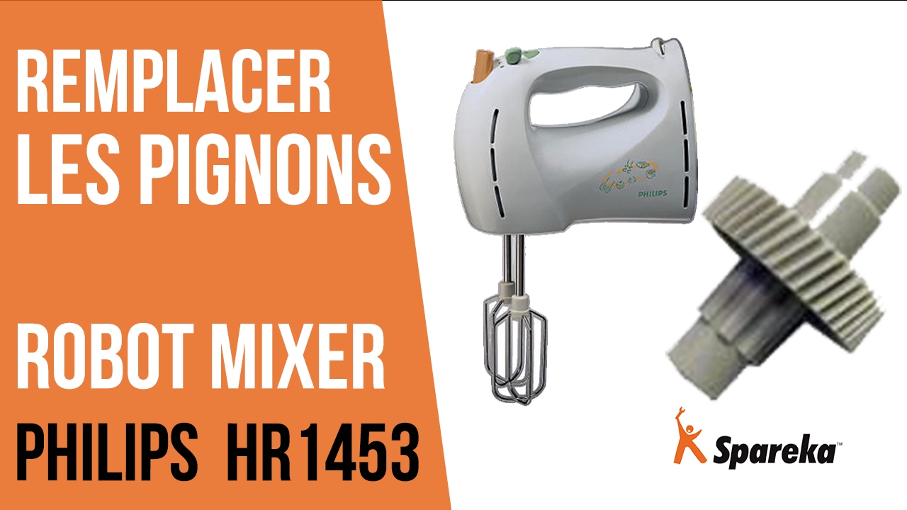 Comment remplacer les pignons de son robot mixeur Philips HR 1453 ?
