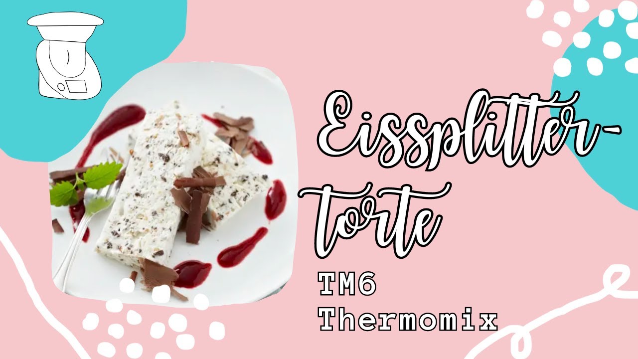 Backen - Eissplittertorte - Cookidoo Rezept im Thermomix TM6 nachgebacken