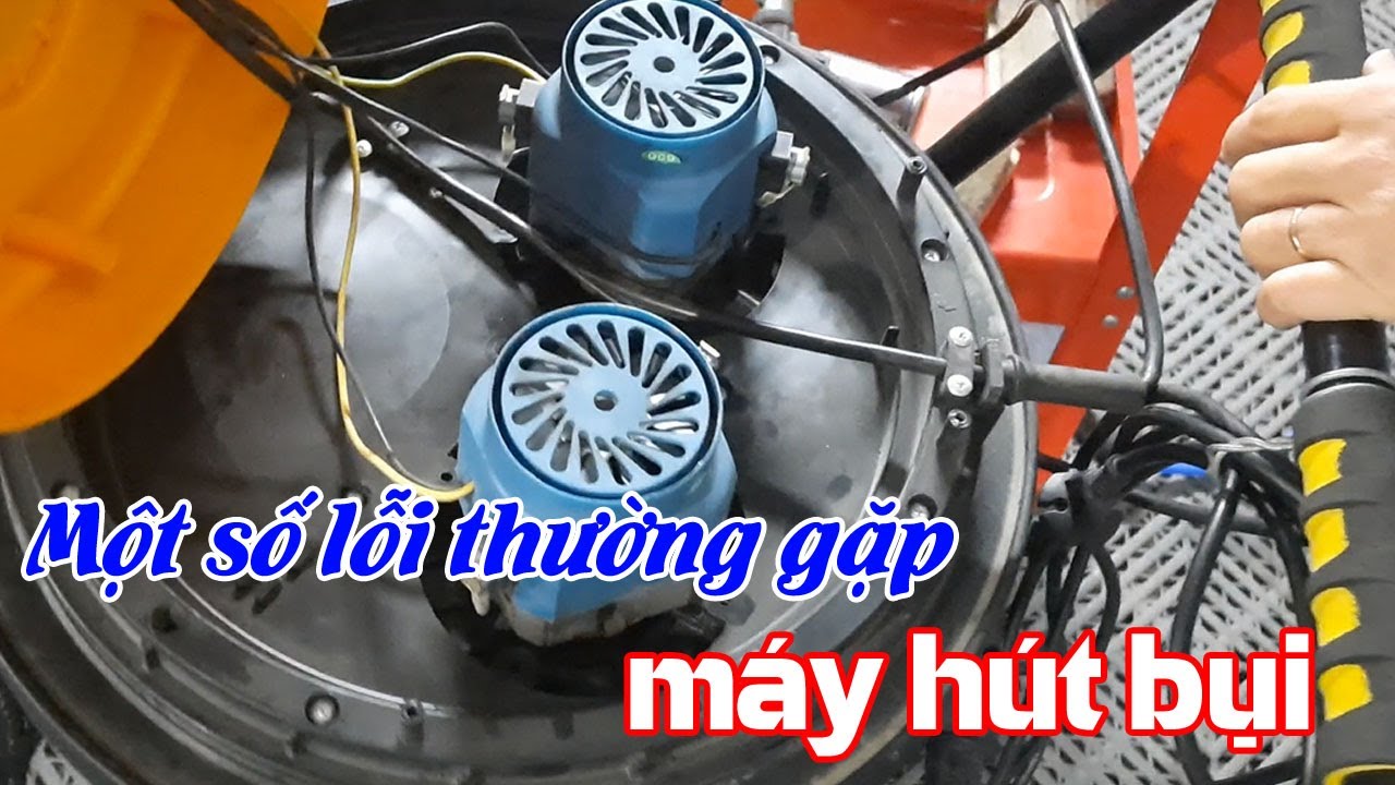 Những lỗi thường gặp của máy hút bụi và cách khắc phục | Công ty TAHICO
