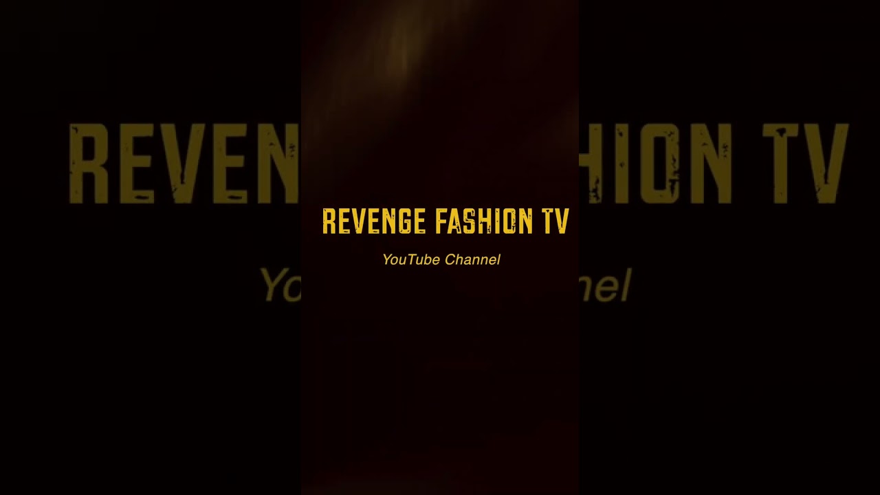 Promo For Revenge Fashion TV