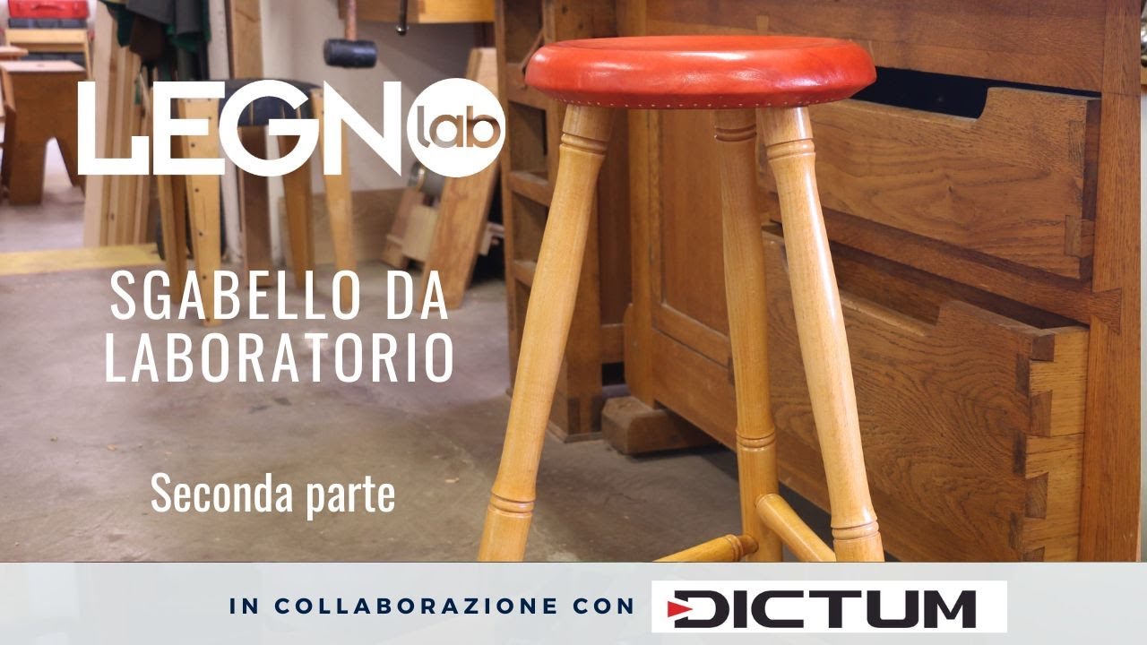 COSTRUIRE UNO SGABELLO PER IL LABORATORIO 2/2