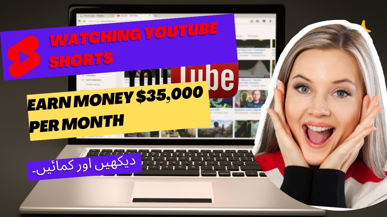 Earn Money $35,000 per month by Watching YouTube Shorts, Watch and Earn