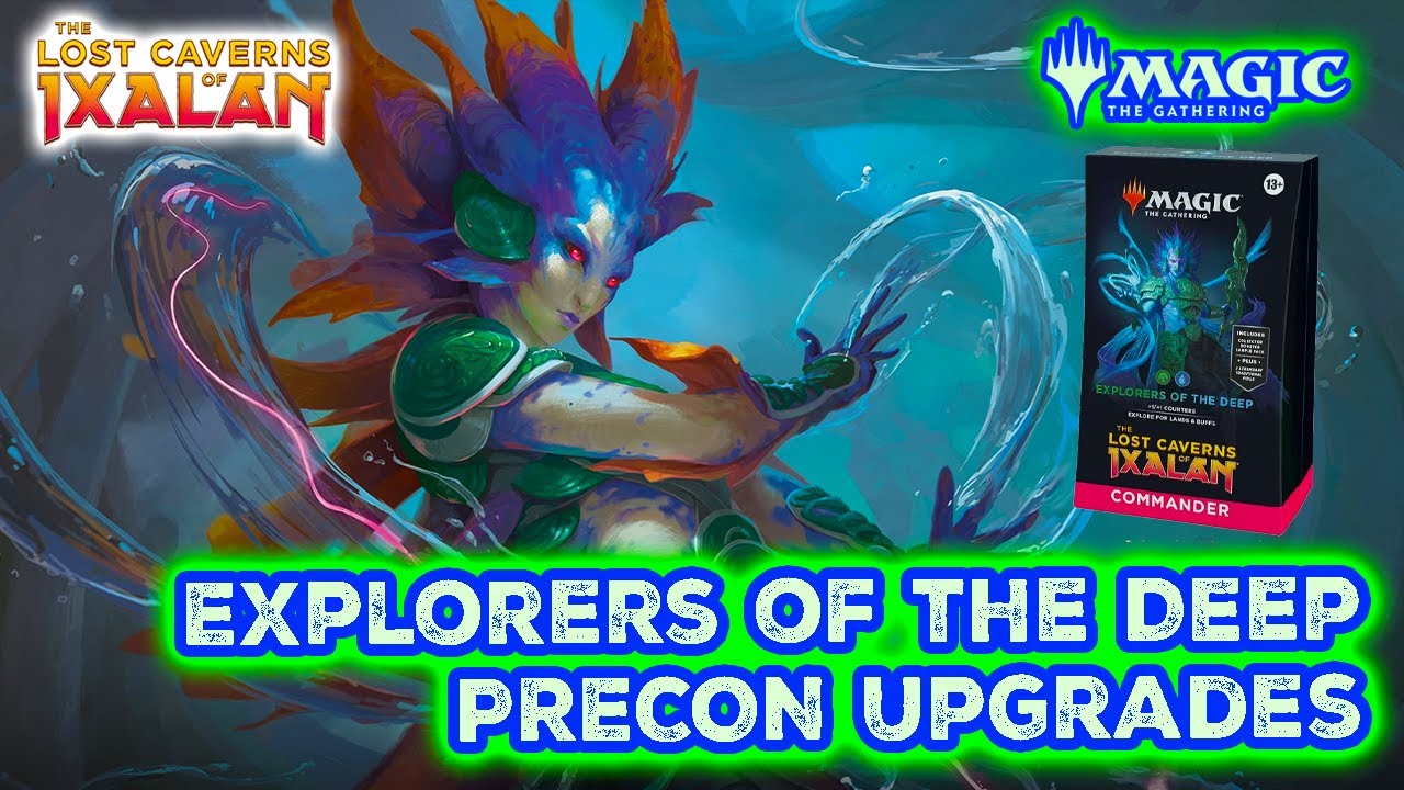 LOST CAVERNS OF IXALAN COMMANDER PRECON UPGRADES - Explorers of the Deep Merfolk Precon