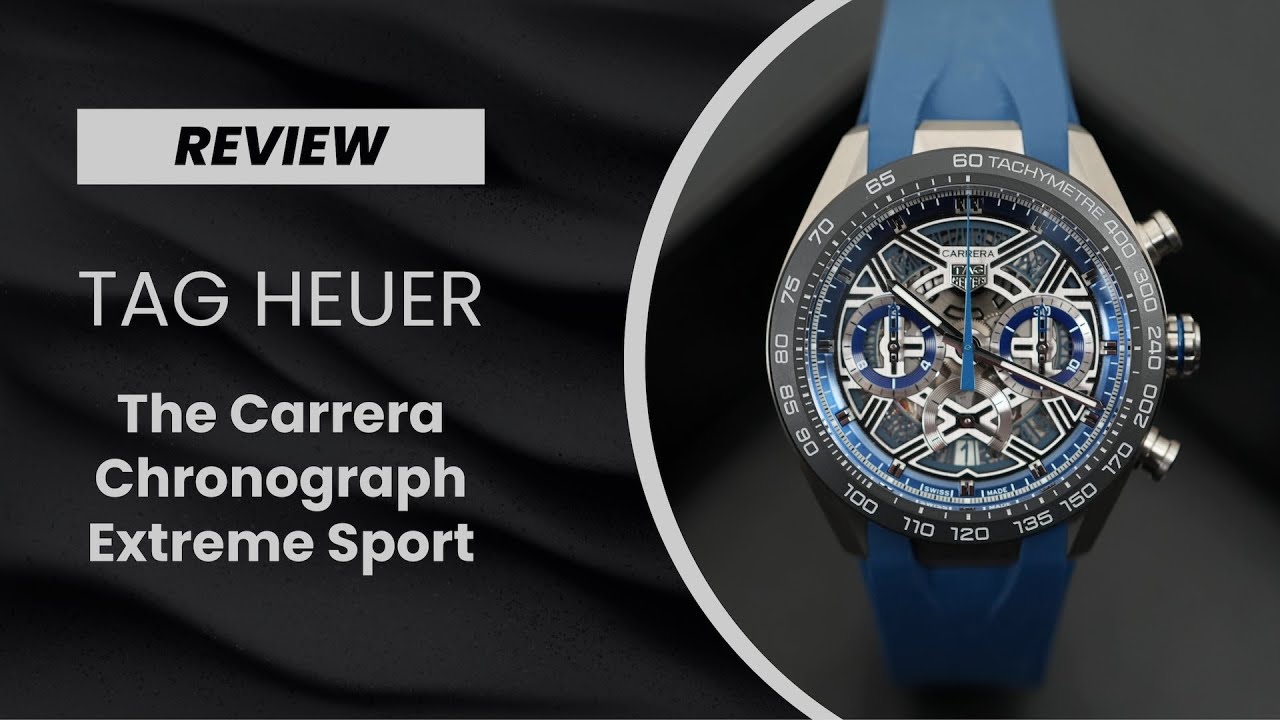 ОБЗОР: смелая и современная коллекция часов TAG Heuer Carrera Chronograph Extreme Sport