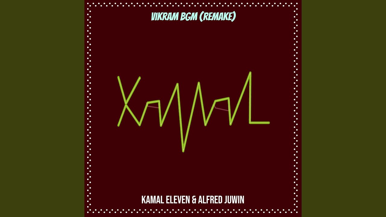 Vikram Bgm (Remake)