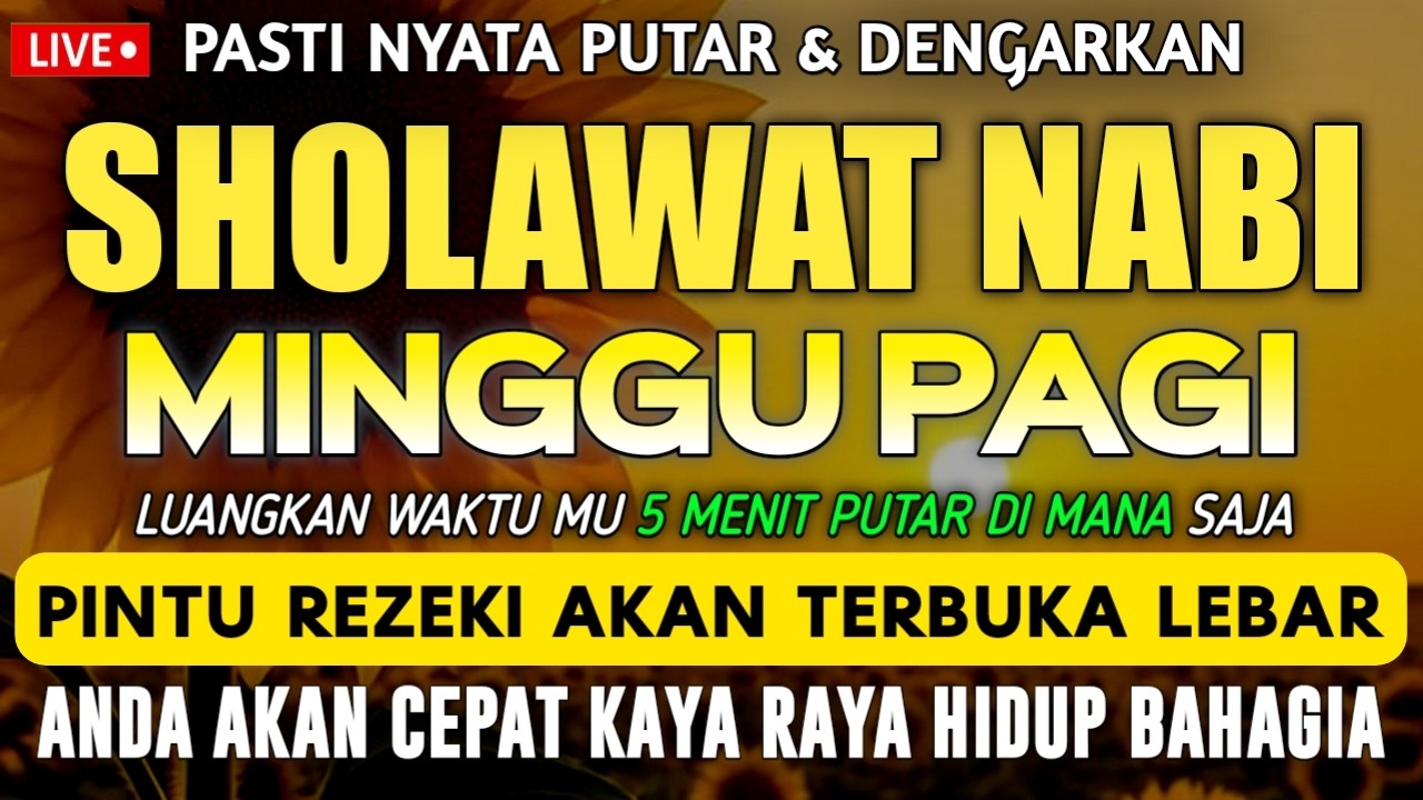 SHOLAWAT PENARIK REZEKI PALING DAHSYAT, Sholawat Nabi Muhammad SAW, SALAWAT JIBRIL PALING MERDU
