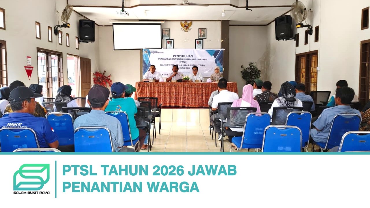 Akhirnya Ada Kabar Baik! Sertipikat Lama Warga Bukit Raya yang Tertunda Diprioritaskan di PTSL 2026