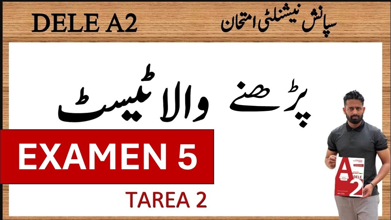DELE A2 URDU EXAMEN 5 LECTURA TAREA 2